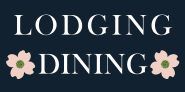Lodging and Dining